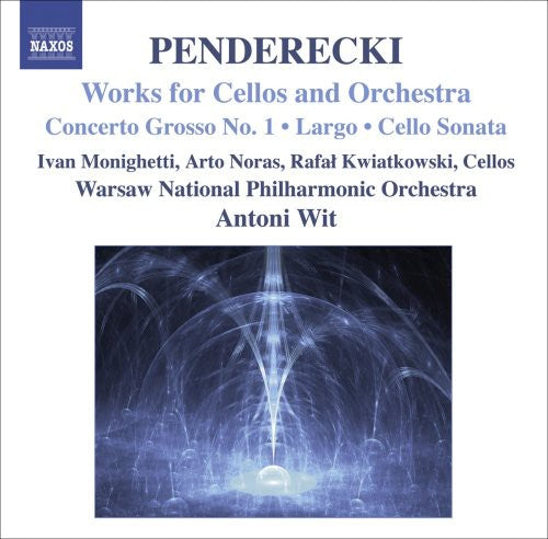 Penderecki/ Monighetti/ Warsaw Nat'L Phil/ Wit - Works for Cellos & Orchestra