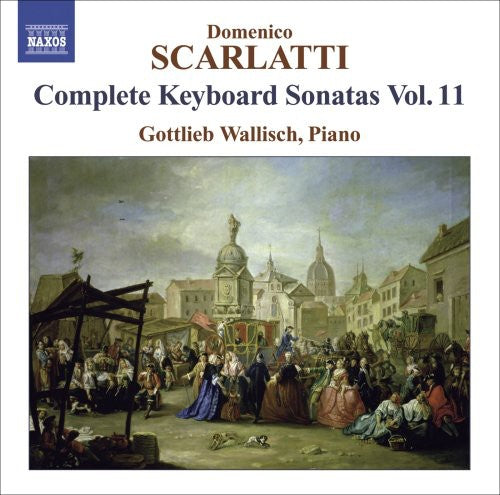 Scarlatti/ Wallisch - Complete Keyboard Sonatas 11