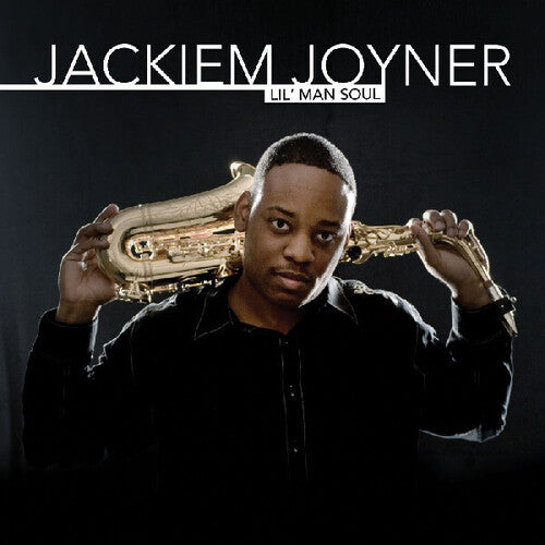 Jackiem Joyner - Lil Man Soul