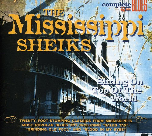Mississippi Sheiks - The Sitting On Top Of The World