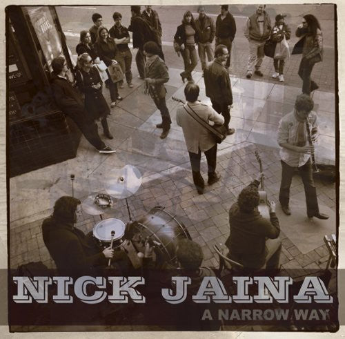 Nick Jaina - A Narrow Way