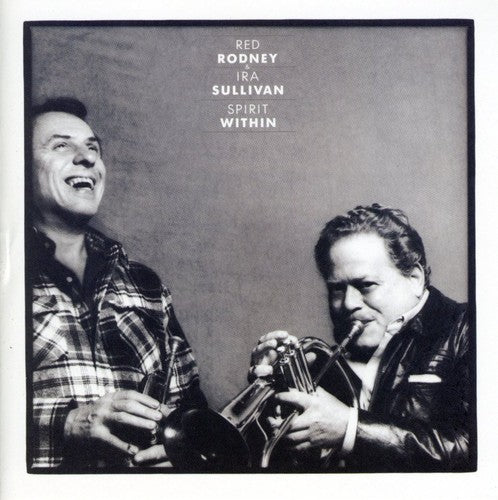 Red Rodney Ira Sullivan - Spirit Within