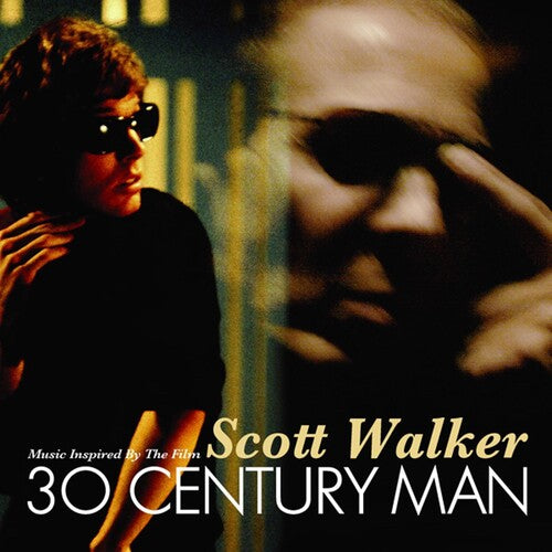 Scott Walker: 30 Century Man/ O.S.T. - Scott Walker: 30 Century Man (Original Soundtrack)