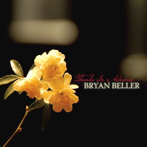 Bryan Beller - Thanks in Advance