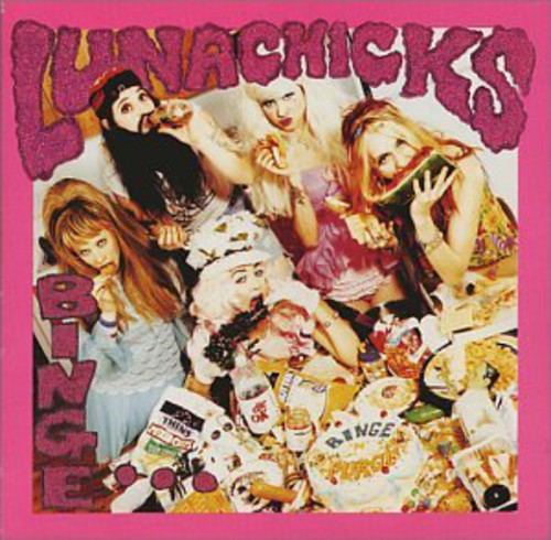 Lunachicks - Binge and Burge