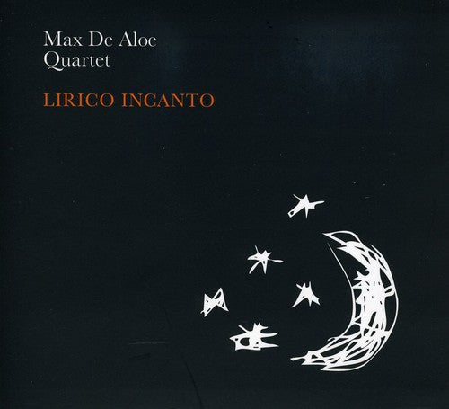 Max Aloe Quartet - Lirico Incanto