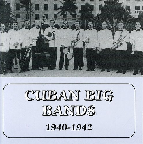 Various Artists - Cuban Big Bands / Various