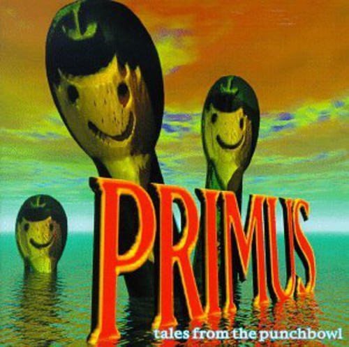 Primus - Tales from the Punchbowl