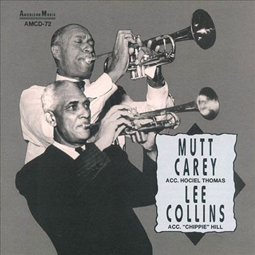 Mutt Carey / Lee Collins - Mutt Carey & Lee Collins