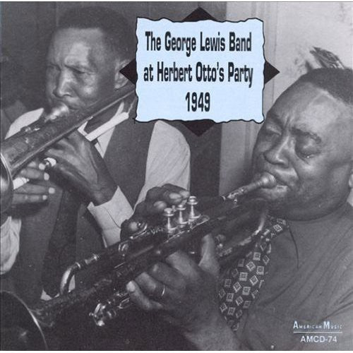 George Lewis - At Herbert Otto's Party