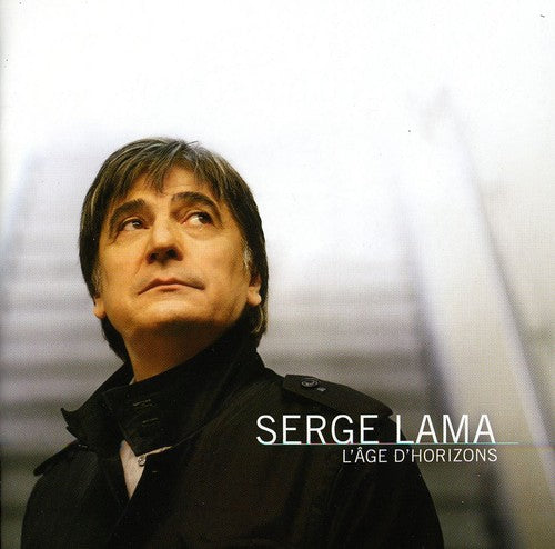 Serge Lama - L'age D'horizons