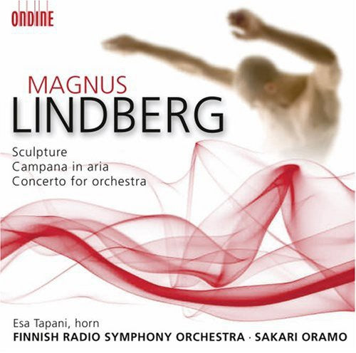 Oramo - Sculpture / Campana in Aria / Concerto for Orch