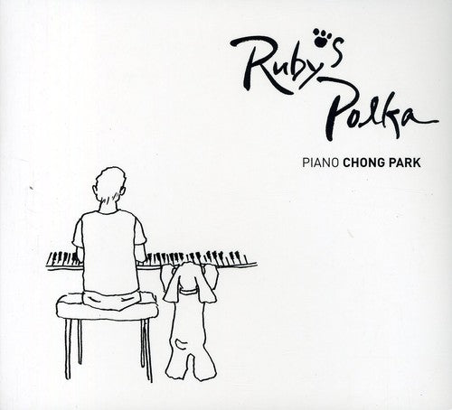 Chong Park - Rubys Polka