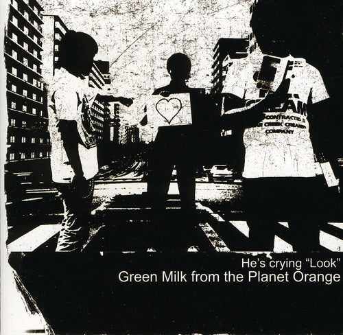 Green Milk from the Planet Orange - He's Crying Look