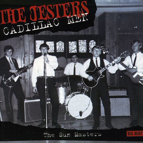 Jesters - Cadillac Men: The Legendary Sun Masters
