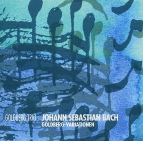 J.S. Bach / Goldberg-Trio Bonn - Goldberg Variations for String Trio