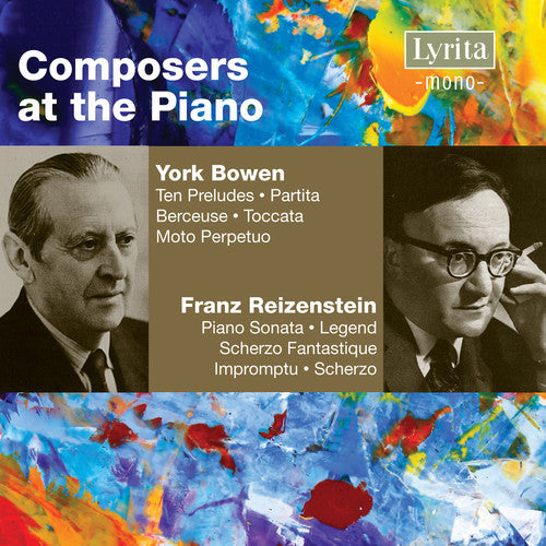 Bowen/ Reizenstein - Piano Music