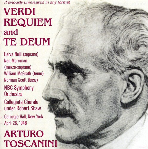 Verdi/ Nelli/ NBC Orch Collegiate/ Toscanini - Toscanini Conducts Verdi Requiem