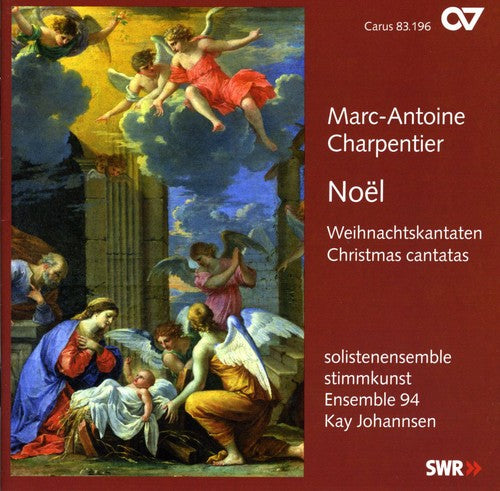 Charpentier/ Ensemble 94/ Johannsen - Noel Christmas Cantatas
