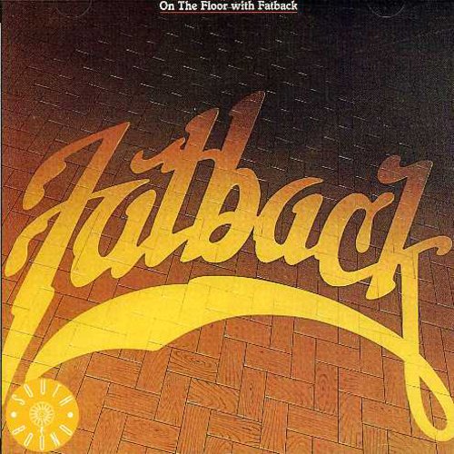 Fatback Band - On the Floor