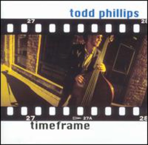 Todd Phillips - Timeframe