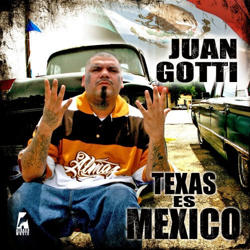 Juan Gotti - Texas Es Mexico