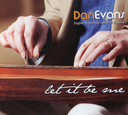 Dan Evans - Let It Be Me