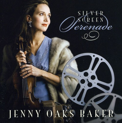 Jenny Oaks Baker - Silver Screen Serenade