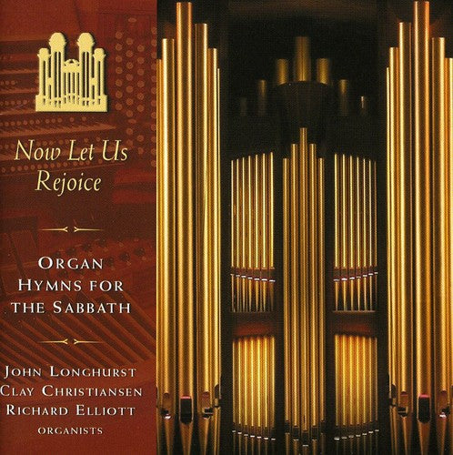 Mormon Tabernacle Choir - Now Let Us Rejoice Organ Hymns for the Sabbath