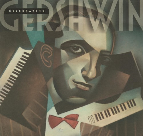 Gershwin - Celebrating Gershwin