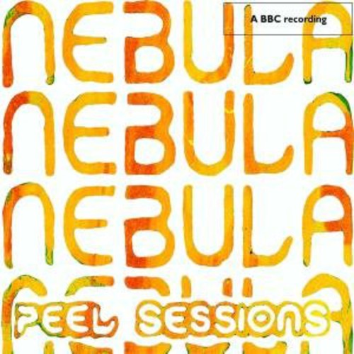 Nebula - Bbc/Peel Sessions