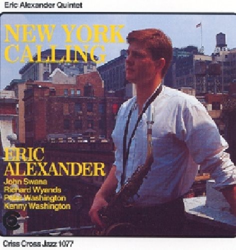 Eric Alexander - New York Calling