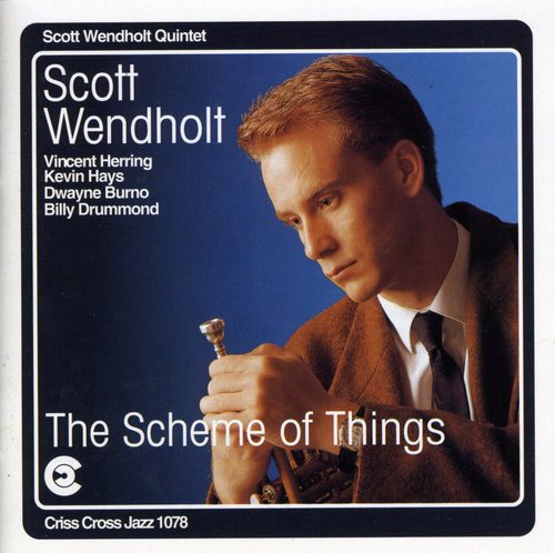 Scott Wendholt - Scheme of Things