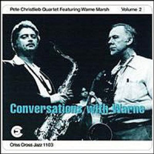Pete Christlieb / Warne Marsh - Conversations with Warne 2