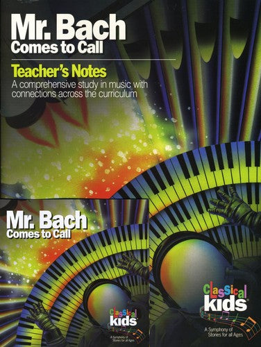 Classical Kids - Mr Bach Comes to Call