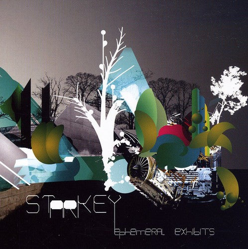 Starkey - Ephemeral Exhibits