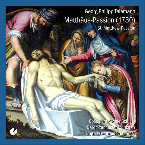 Telemann/ Frieberger/ Baroque Orch of Munich - Saint Matthew Passion