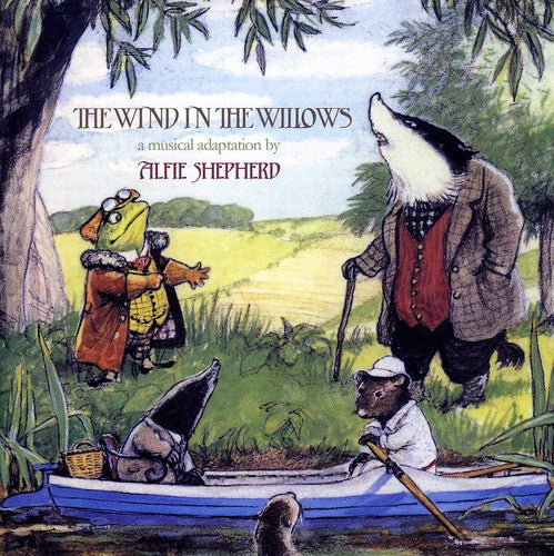 Alfie Shepherd - The Wind In The Willows