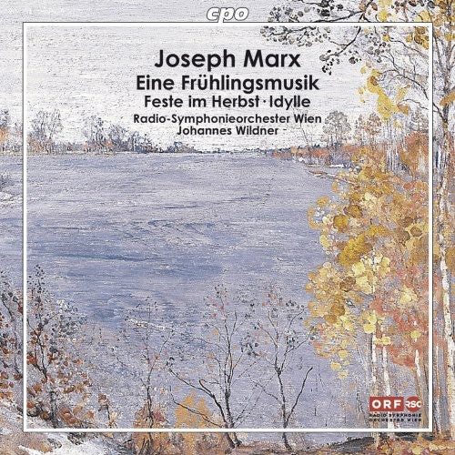 Marx/ Radio Symphonieorchester Wien/ Wildner - Eine Fruehlingsmusik Feste