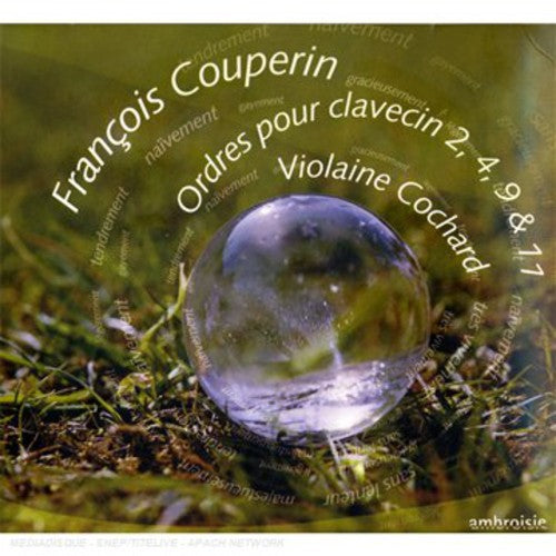 Couperin/ Cochard - Ordres Our Clavecin 2 4 9 & 11