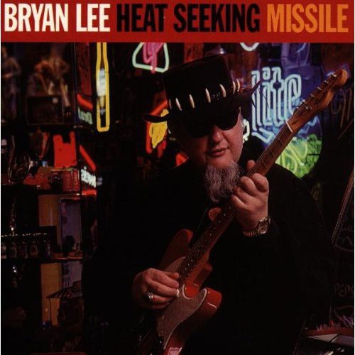 Bryan Lee - Heat Seeking Missile