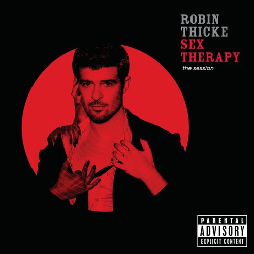 Robin Thicke - Sex Therapy: The Experience