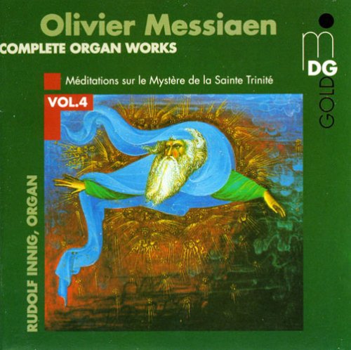 Messiaen/ Innig - Complete Organ Works 4
