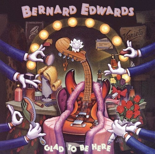 Bernard Edwards - Glad to Be Here