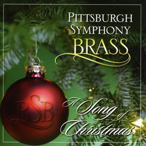 Pittsburgh Symphony Brass - A Song Of Christmas
