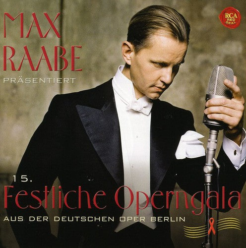 Max Raabe - 15 Festliche Operngala Der Deutschen Ai