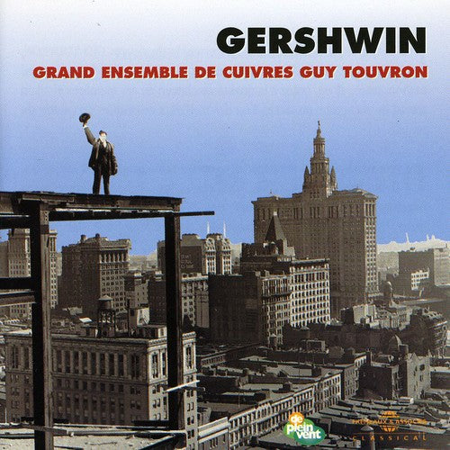 George Gershwin / Guy Touvron - Interprete Par L'Ensemble De Cuivres