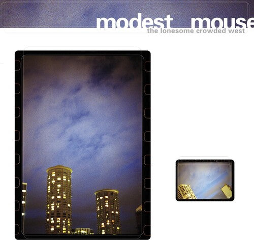 Modest Mouse - Modest Mouse : Lonesome Crowded West