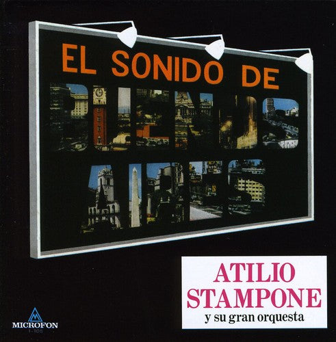Atilio Stampone - Sonido de Buenos Aires