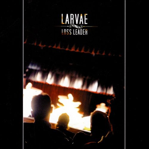 Larvae - Loss Leader